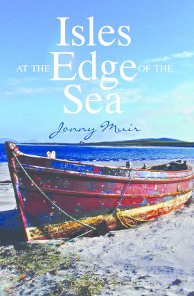 Isles at the Edge of the Sea by Jonny Muir