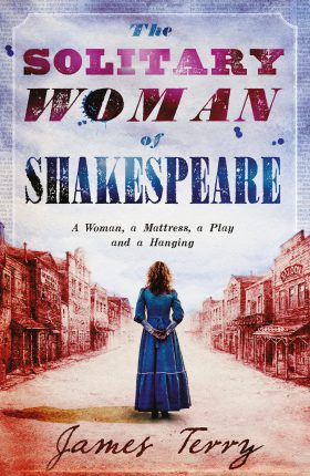 The Solitary Woman of Shakespeare by James Terry