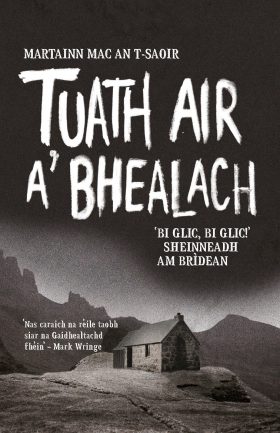 Tuath Air A’ Bhealach by Martin MacIntyre
