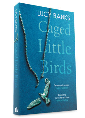 Caged Little Birds by Lucy Banks