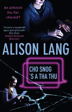 Cho Snog ’s a tha thu by Alison Lang