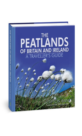 The Peatlands of Britain and Ireland by Clifton Bain