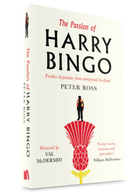 The Passion of Harry Bingo by Peter Ross