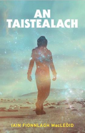 An Taistealach by Iain Fionnlagh MacLeòid