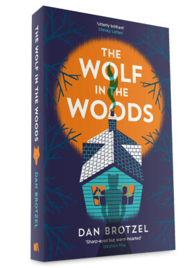 The Wolf in the Woods by Dan Brotzel