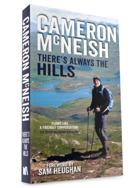 There's Always the Hills by Cameron McNeish