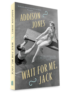 Wait for Me, Jack by Addison Jones