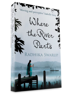 Where the River Parts by Radhika Swarup